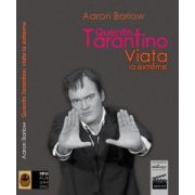 Quentin Tarantino-Viaţa la extreme