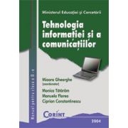 TEHNOLOGIA INFORMATIEI SI COMUNICATIILOR - a IX-a
