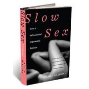 Slow Sex: arta si rafinamentul orgasmului feminin