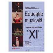 Educatie muzicala. Manual pentru clasa XI-a