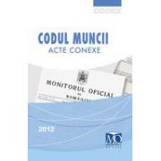 Codul Muncii, editia a XIII-a 2012