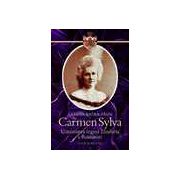 Carmen Sylva Uimitoarea regina Elisabeta a României