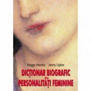 Dictionar biografic de personalitati feminine cu CD gratuit