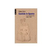 Castele în Spania Cronică de familie (1949–1959)