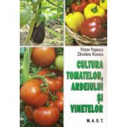 Cultura tomatelor, ardeiului si vinetelor