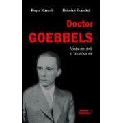 Doctor Goebbels. Viata sinistra si moartea sa