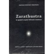 Zarathustra in spatiul carpato-balcanic romanesc