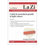 Codul de procedură penală şi legile conexe - Actualizat la 20.10.2013