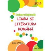 Evaluare nationala 2014 Limba si literatura romana clasa VIII-a