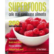 Superfoods - Cele mai sănătoase alimente