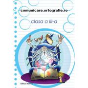 Comunicare-ortografie 2014-2015 clasa a III-a