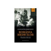 România medicilor Medici. țărani și igienă rurală în România de la 1860 la 1910