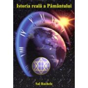 Istoria Reală a Pământului (Sal Rachele în colaborare cu Fondatorii, Arcturienii 7D, Leah, Sananda, Isis și Thoth)