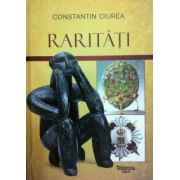 Raritati - Constantin Ciurea