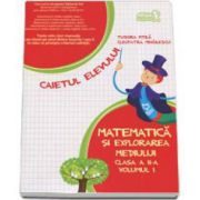 Matematica si explorarea mediului, caiet pentru clasa a II-a - volumul I, sem. 1