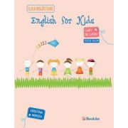 English for kids: caiet de lucru pentru clasa pregatitoare. Editie color