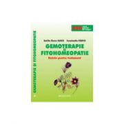 Gemoterapie si Fitohomeopatie - Retete pentru tratament ( Emilia Elena Iancu )