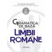 Gramatica de Baza a Limbii Romane, editia a II-a