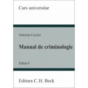 Manual de criminologie. Editia 6