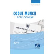 Codul Muncii, editia a XVII-a, Martie 2016