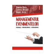 Managementul evenimentelor personale, organizationale, internationale