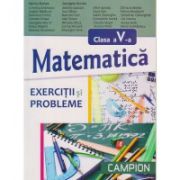 Matematica pentru clasa a V-a. Exercitii si probleme - Marius Burtea, Georgeta Burtea