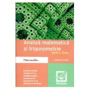 Memorator Matematica pentru Clasele 9-12 Analiza matematica si Trigonometrie
