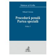 Procedura penala: Partea speciala. Editia 3 - 2016 - Mihail Udroiu
