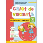 Caiet de vacanţă clasa a IV-a Limba română. Matematică