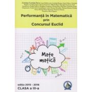 Performanta in Matematica prin Concursul National Euclid - clasa a III-a - editia 2015-2016 - Cristina-Lavinia Savu