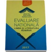 Evaluare Nationala. Limba si literatura romana 2017 ( Florin Ionita)