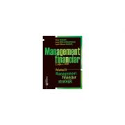 Management financiar, ediția a doua. Volumul II - Management financiar strategic