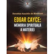 Memoria spirituală a materiei, Edgar Cayce