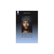 Iisus: Un profil biografic (Editia a II-a 2017)