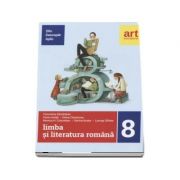 Limba si literatura romana pentru clasa a VIII-a. Metoda STIU-DESCOPAR-APLIC - Florentina Samihaian (Editia 2017)