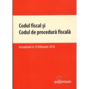 Codul fiscal și Codul de procedură fiscală – actualizate la 10 februarie 2018