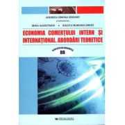 Economia comertului intern si international. Abordari teoretice