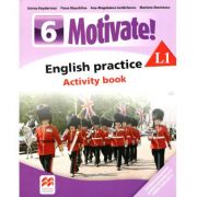 Motivate 6 L1, Curs de Limba engleza, Limba moderna 1 - Auxiliar pentru clasa a VI-a. English practice - Activity book