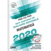 Evaluare nationala 2020 Matematica - Pas cu pas spre examenul de evaluare națională