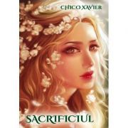 Sacrificiul - Chico Xavier