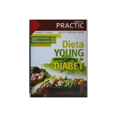 Dieta young pentru bolnavii de diabet