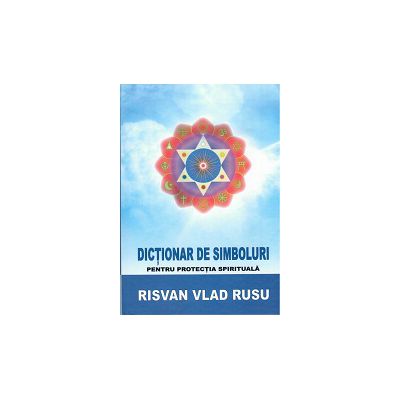 dictionar de simboluri pentru protectia spirituala