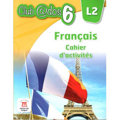 Limba franceză, Auxiliar pentru clasa a-VI-a, Limba modernă 1