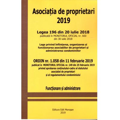 Asociatia de proprietari 2019 ( Legea 196 din 20 IULIE 2018), Ordin nr. 1058 din 11 Februarie 2019 ( Functionare si administrare)