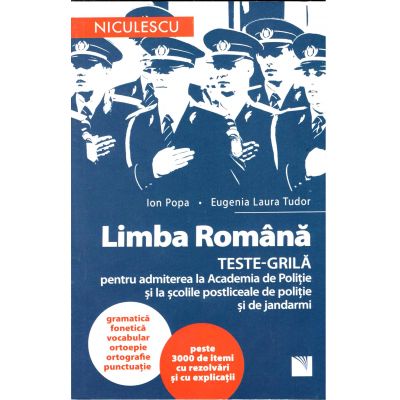 Limba Romana, Teste-grila pentru admiterea la Academia de Poliție și la școlile postliceale de poliție și jandarmi