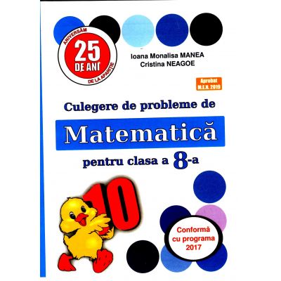 PUISOR 2022 - Culegere de probleme de matematica pentru clasa a VIII-a - Aprobat M. E. N. 2019 - Editia 25, Programa Noua