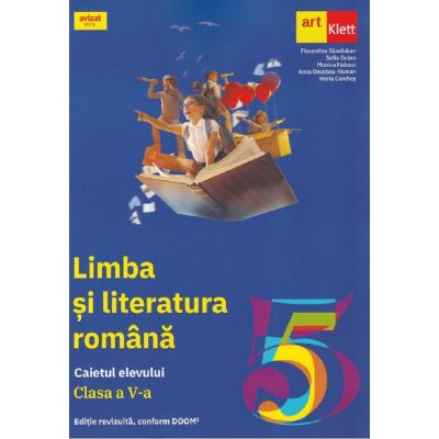 Limba si literatura romana, caietul elevului pentru clasa a V-a (Florentina Samihaian)